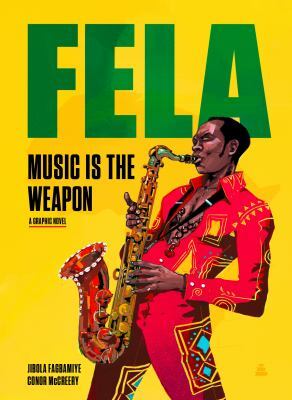 Fela : Music Is the Weapon